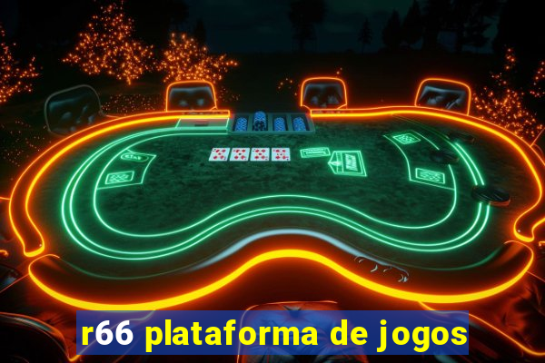 r66 plataforma de jogos